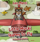 Little Mucki learns to fly