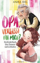 Opa, vergisst du mich?