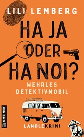 Haja oder Hanoi? Wehrles Detektivmobil