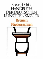 Dehio - Handbuch der deutschen Kunstdenkmäler / Bremen, Niedersachsen