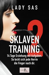 Sklaventraining, Band 2