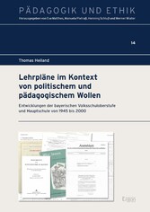 Lehrpläne im Kontext von politischem und pädagogischem Wollen