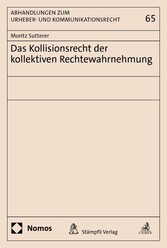 Das Kollisionsrecht der kollektiven Rechtewahrnehmung