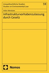 Infrastrukturvorhabenzulassung durch Gesetz