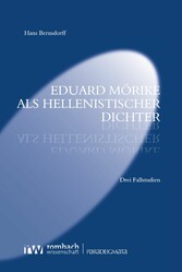 Eduard Mörike als hellenistischer Dichter