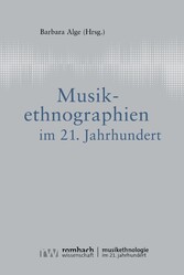 Musikethnographien im 21. Jahrhundert