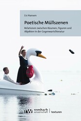 Poetische Müllszenen