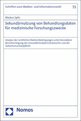 Sekundärnutzung von Behandlungsdaten für medizinische Forschungszwecke