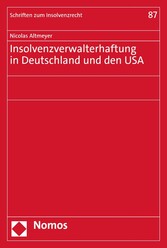 Insolvenzverwalterhaftung in Deutschland und den USA