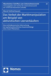 Das Verbot der Marktmanipulation am Beispiel von aktivistischen Leerverkäufern