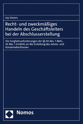 Recht- und zweckmäßiges Handeln des Geschäftsleiters bei der Abschlusserstellung