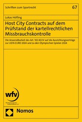 Host City Contracts auf dem Prüfstand der kartellrechtlichen Missbrauchskontrolle