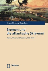 Bremen und die atlantische Sklaverei