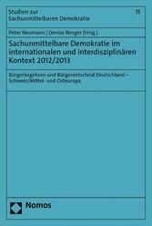 Sachunmittelbare Demokratie im internationalen und interdisziplinären Kontext 2012/2013