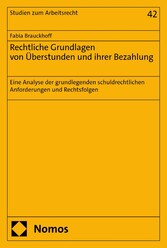 Rechtliche Grundlagen von Überstunden und ihrer Bezahlung