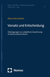 Vorsatz und Entscheidung