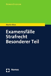 Examensfälle Strafrecht Besonderer Teil