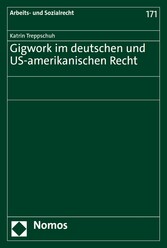 Gigwork im deutschen und US-amerikanischen Recht