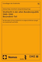 Strafrecht in der alten Bundesrepublik 1949-1990. Besonderer Teil