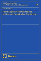 Nachhaltigkeitsberichterstattung im Licht des Europäischen Primärrechts