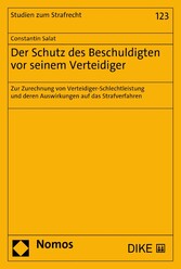 Der Schutz des Beschuldigten vor seinem Verteidiger