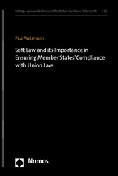 Soft Law and its Importance in Ensuring Member States' Compliance with Union Law