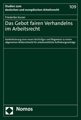 Das Gebot fairen Verhandelns im Arbeitsrecht