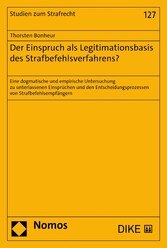 Der Einspruch als Legitimationsbasis des Strafbefehlsverfahrens?