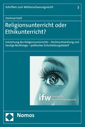 Religionsunterricht oder Ethikunterricht?