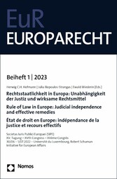 Rechtsstaatlichkeit in Europa: Unabhängigkeit der Justiz und wirksame Rechtsmittel | Rule of Law in Europe: Judicial independence and effective remedies | État de droit en Europe: indépendance de la justice et recours effectif