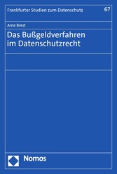 Das Bußgeldverfahren im Datenschutzrecht