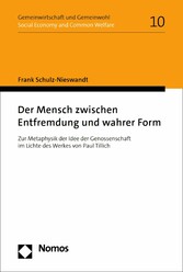 Der Mensch zwischen Entfremdung und wahrer Form