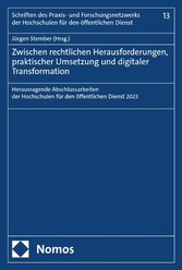 Zwischen rechtlichen Herausforderungen, praktischer Umsetzung und digitaler Transformation