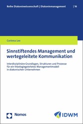 Sinnstiftendes Management und wertegeleitete Kommunikation