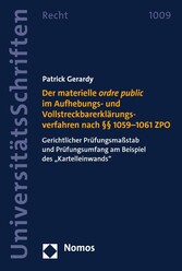 Der materielle ordre public im Aufhebungs- und Vollstreckbarerklärungsverfahren nach §§ 1059-1061 ZPO