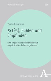 Ki (?), Fühlen und Empfinden