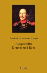 Werke: Abteilung II: Ausgewählte Dramen und Epen