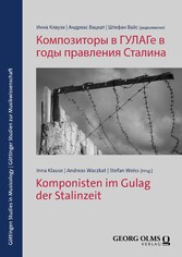 Komponisten im Gulag der Stalinzeit