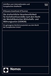 Die strafrechtliche Verantwortlichkeit für Kartellrechtsverstöße nach dem Recht der Westafrikanischen Wirtschafts- und Währungsunion (UEMOA)