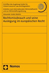 Rechtsmissbrauch und seine Auslegung im europäischen Recht