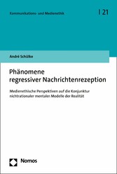 Phänomene regressiver Nachrichtenrezeption