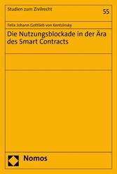 Die Nutzungsblockade in der Ära des Smart Contracts