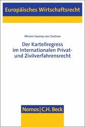 Der Kartellregress im Internationalen Privat- und Zivilverfahrensrecht