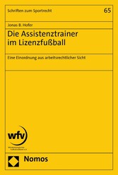 Die Assistenztrainer im Lizenzfußball