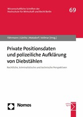 Private Positionsdaten und polizeiliche Aufklärung von Diebstählen