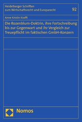 Die Rozenblum-Doktrin, ihre Fortschreibung bis zur Gegenwart und ihr Vergleich zur Treuepflicht im faktischen GmbH-Konzern