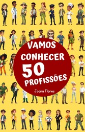 Vamos conhecer 50 profissões