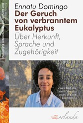 Der Geruch von verbranntem Eukalyptus