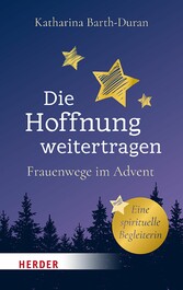 Die Hoffnung weitertragen