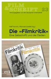 FILM & SCHRIFT - 'Die Filmkritik'